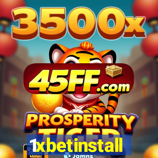 1xbetinstall