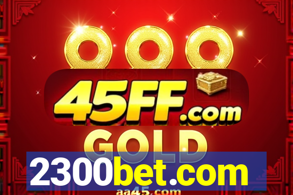 2300bet.com