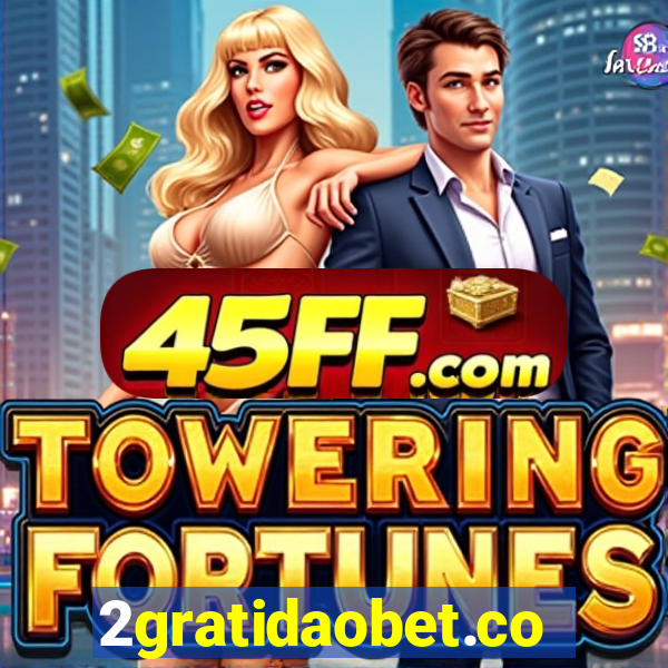 2gratidaobet.com