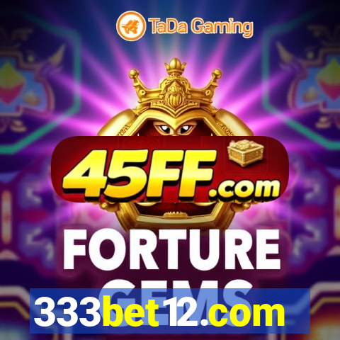 333bet12.com