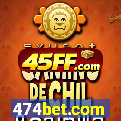 474bet.com