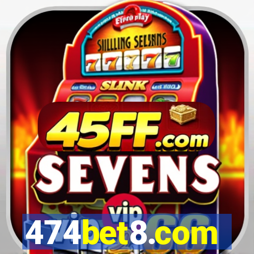 474bet8.com