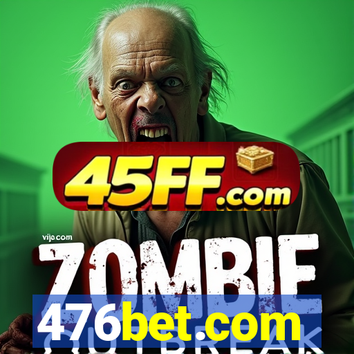 476bet.com
