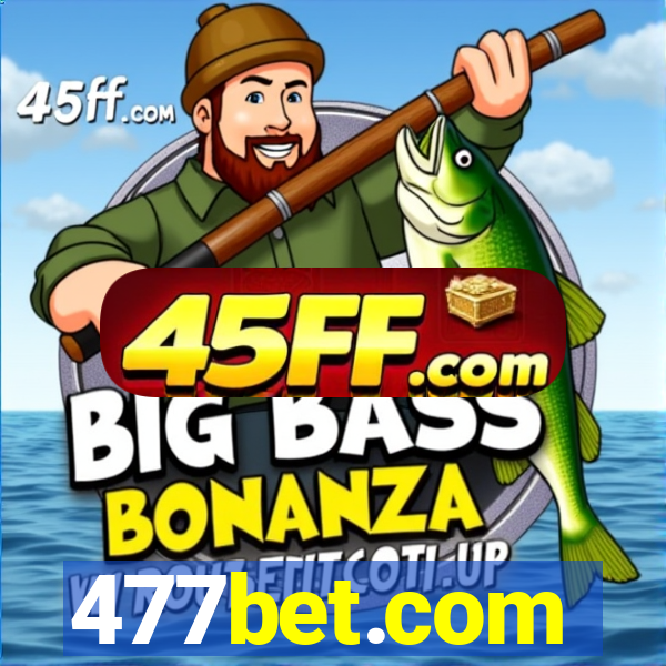 477bet.com