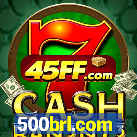 500brl.com