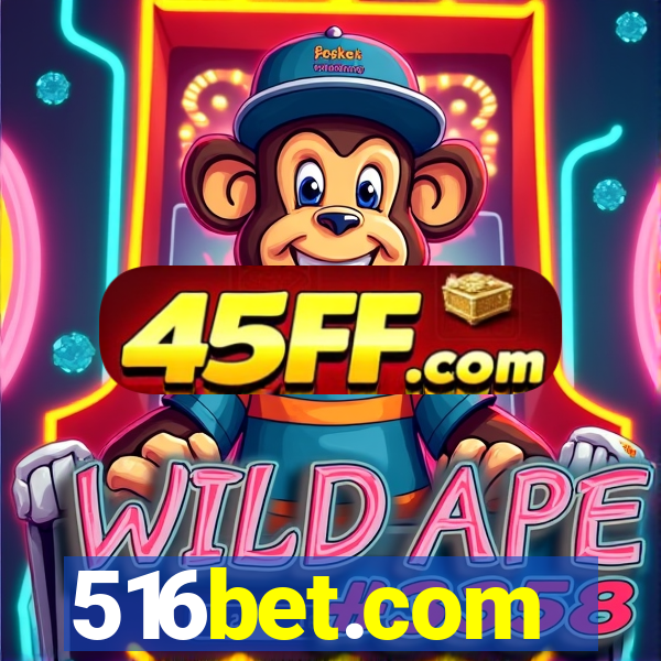516bet.com
