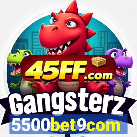 5500bet9com