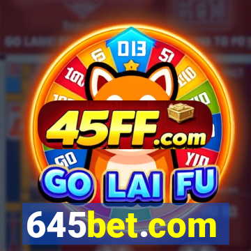 645bet.com