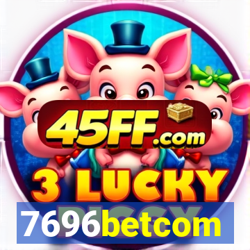 7696betcom