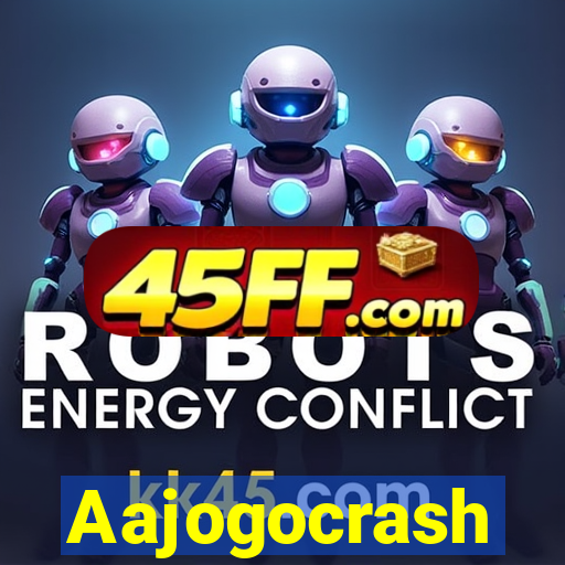 Aajogocrash