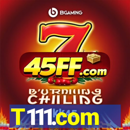 T111.com