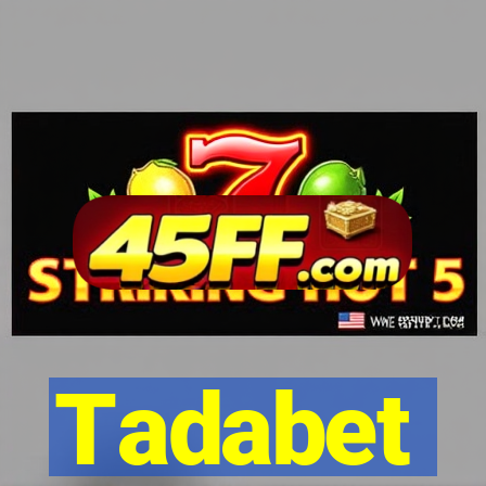 Tadabet