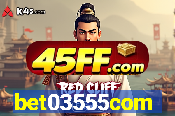 bet03555com