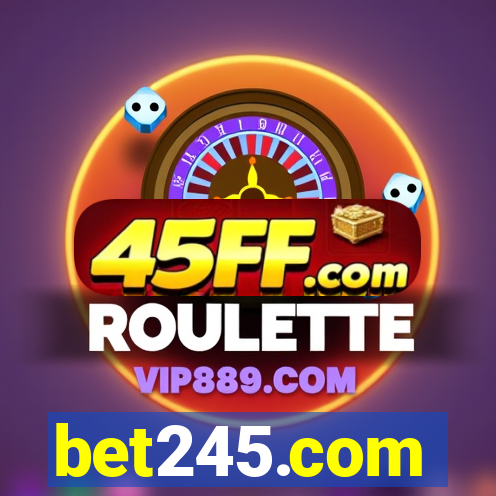 bet245.com
