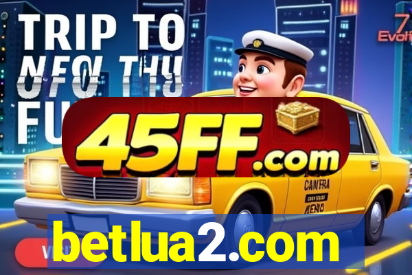 betlua2.com
