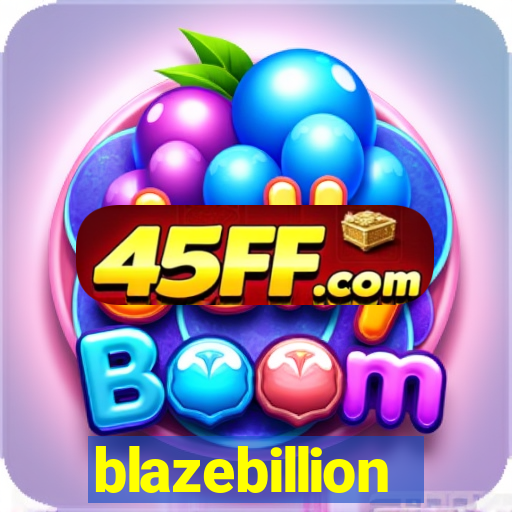 blazebillion