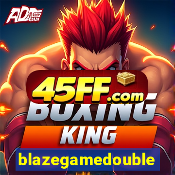 blazegamedouble