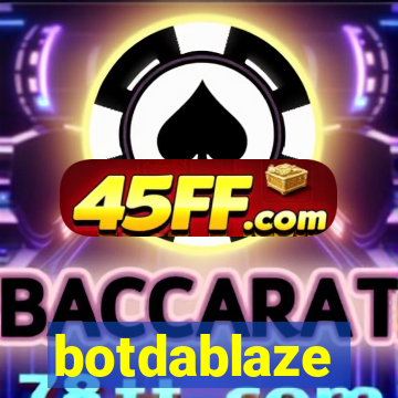botdablaze