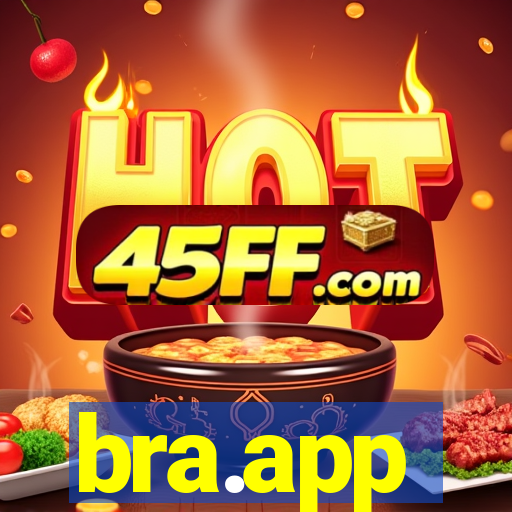bra.app