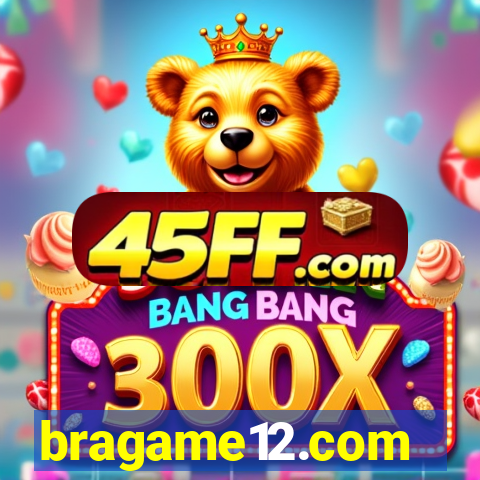 bragame12.com