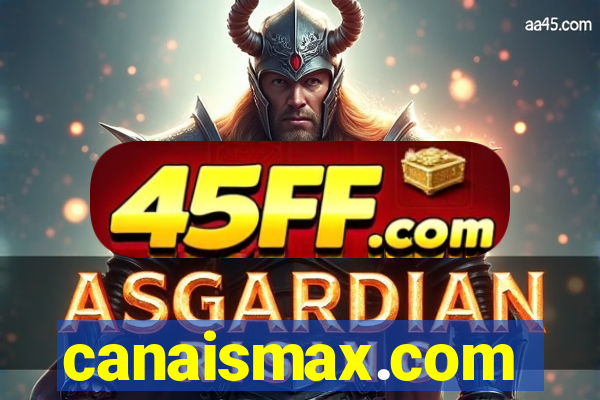 canaismax.com