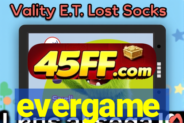 evergame