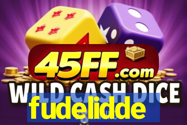 fudelidde