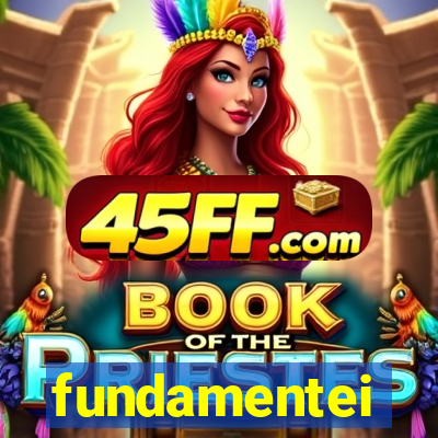 fundamentei
