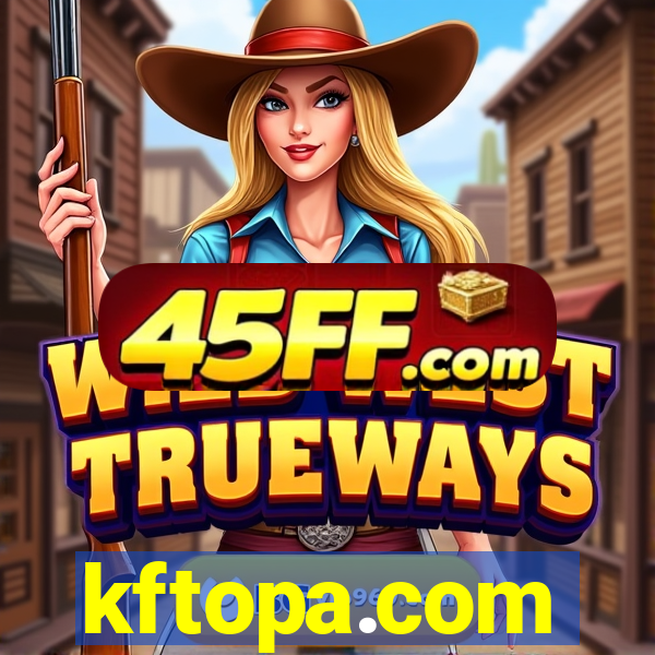 kftopa.com