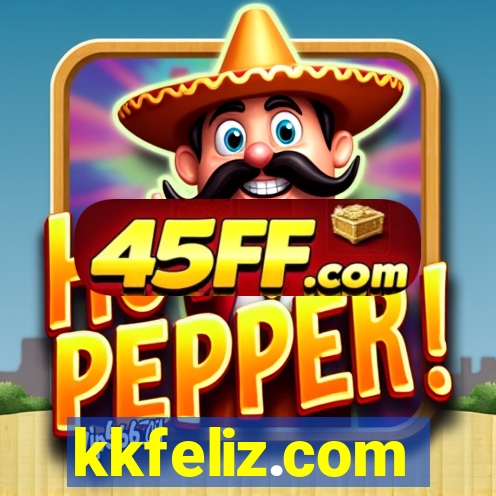 kkfeliz.com