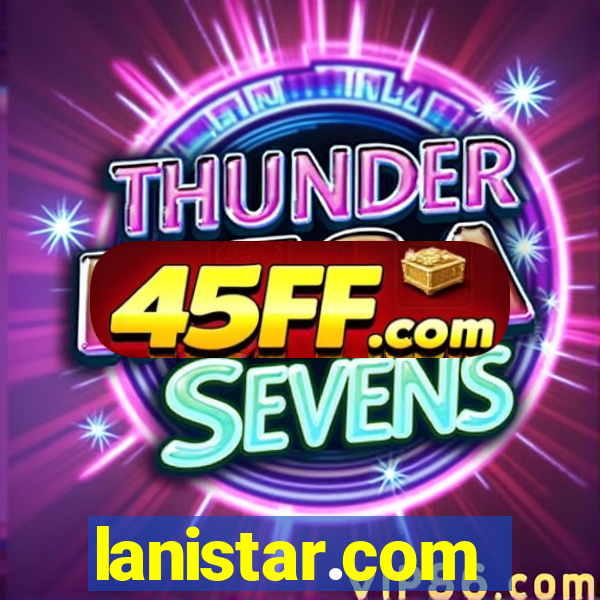 lanistar.com