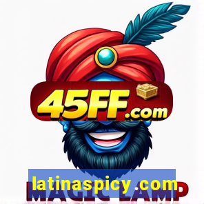 latinaspicy.com