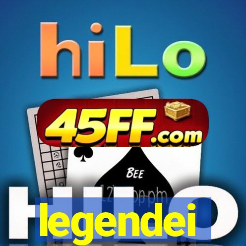 legendei