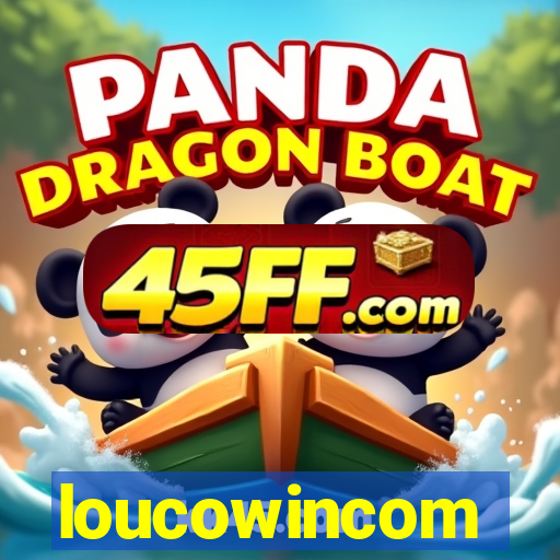 loucowincom