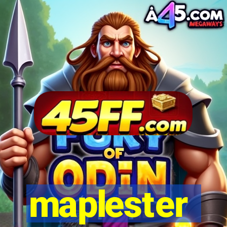 maplester