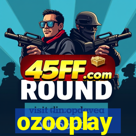 ozooplay