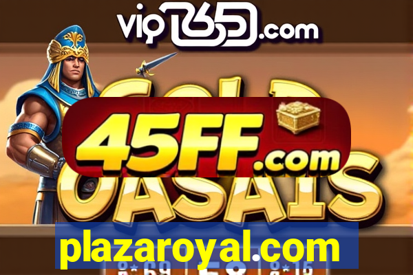 plazaroyal.com