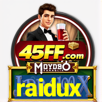 raidux