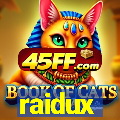 raidux