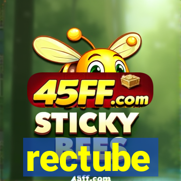 rectube