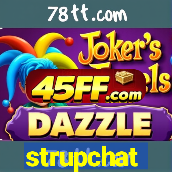 strupchat