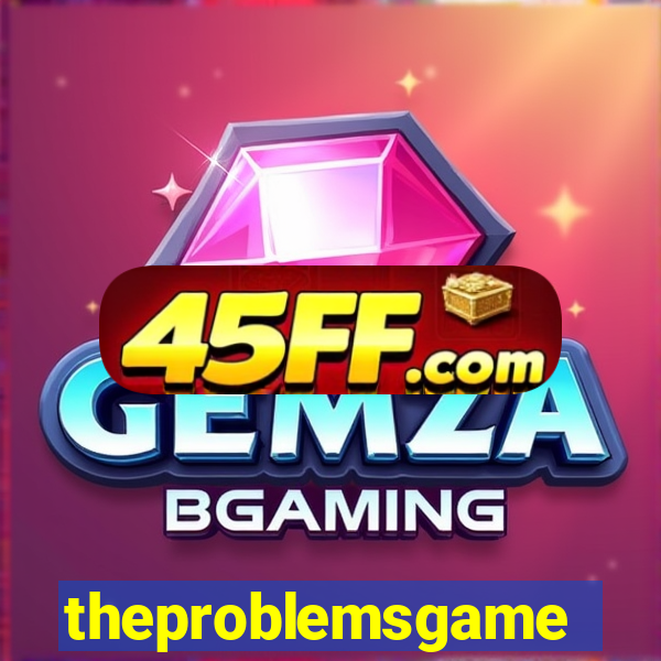 theproblemsgames.com