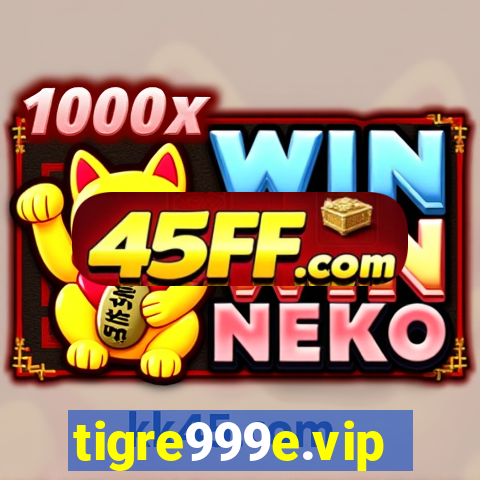 tigre999e.vip
