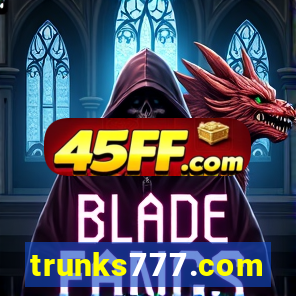 trunks777.com