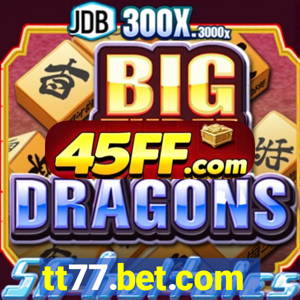 tt77.bet.com