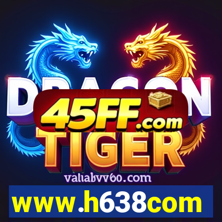 www.h638com