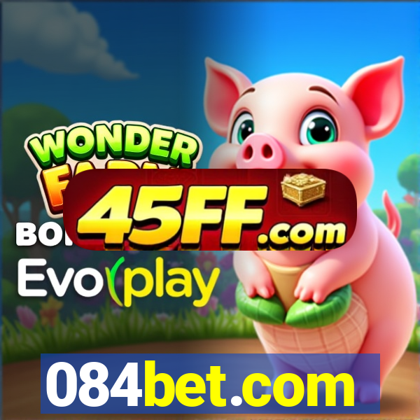 084bet.com
