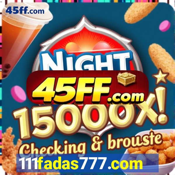111fadas777.com