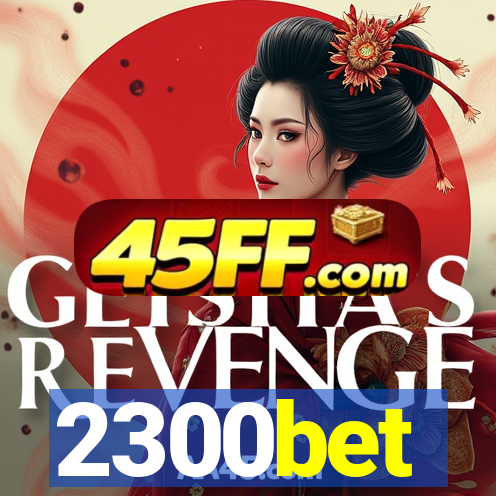 2300bet