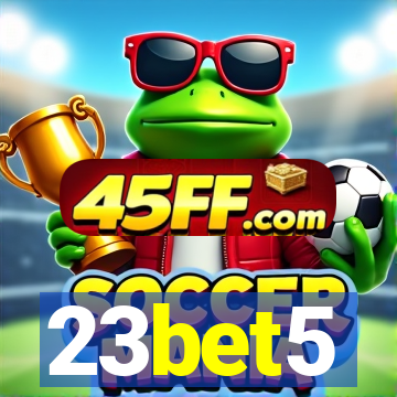 23bet5